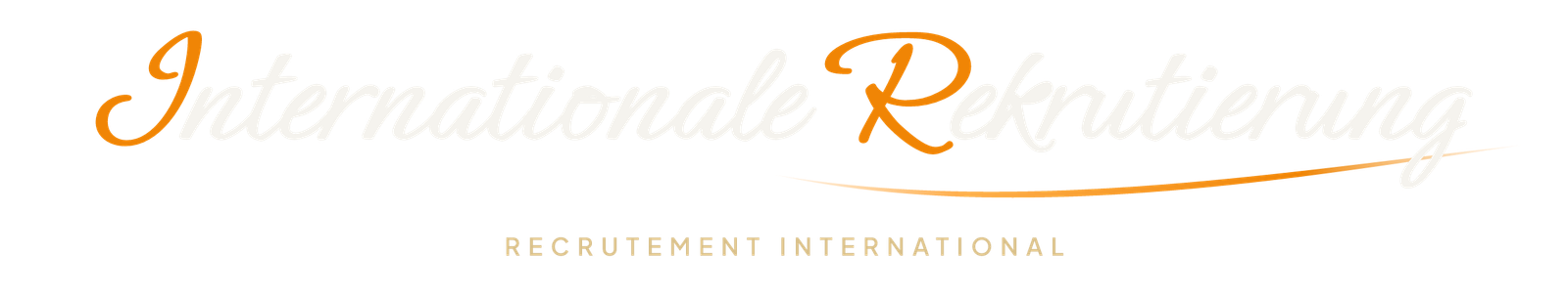 Internationale Rekrutierung · Recrutement International